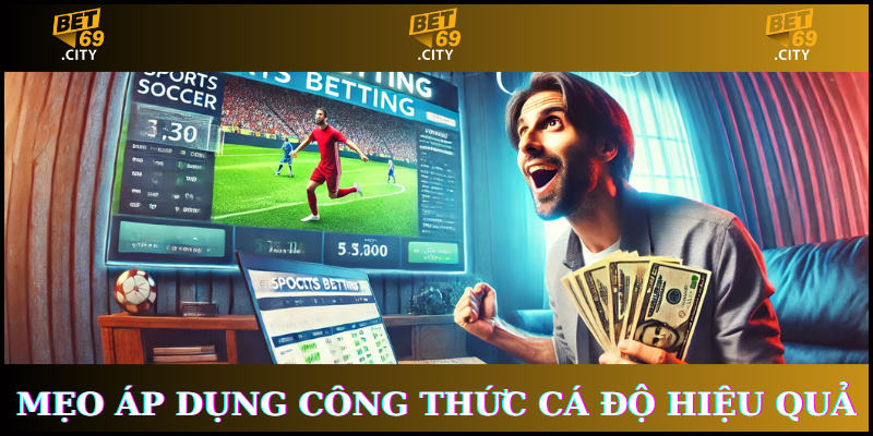 công thức cá độ bóng đá mẹo áp dụng