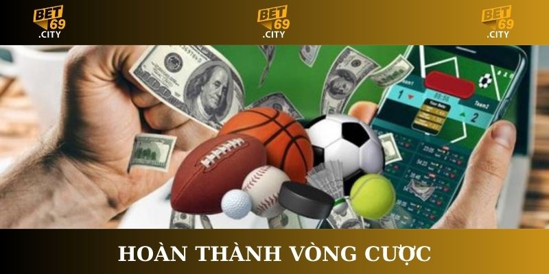 Rút tiền Bet69 thành công khi hoàn thành vòng cược